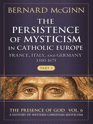 cover image of The Persistence of Mysticism in Catholic Europe
